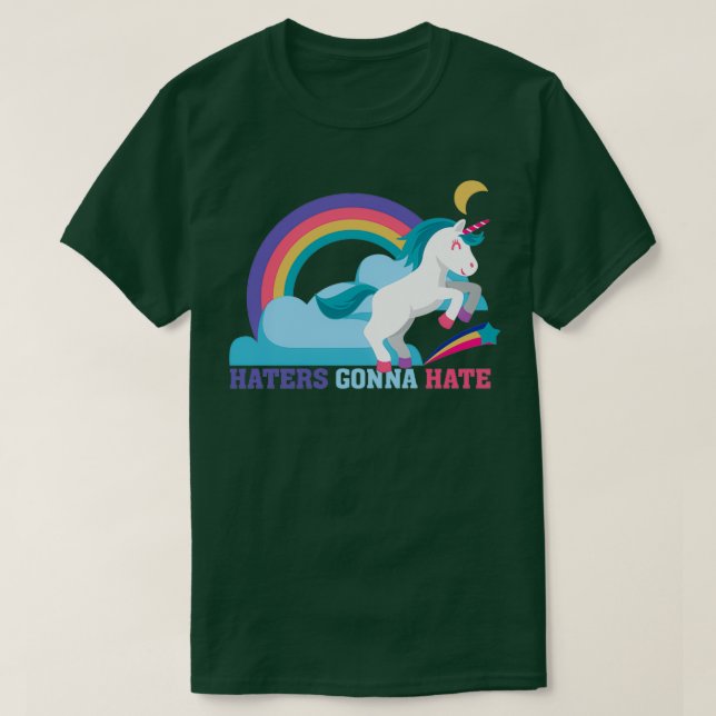 Haters werden Funny Unicorn Rainbow hassen T-Shirt (Design vorne)