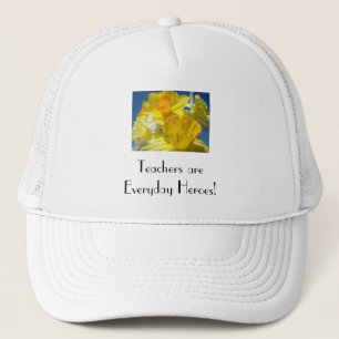 Hats Lehrer sind Alltagshelden! Daffodische Blume Truckerkappe