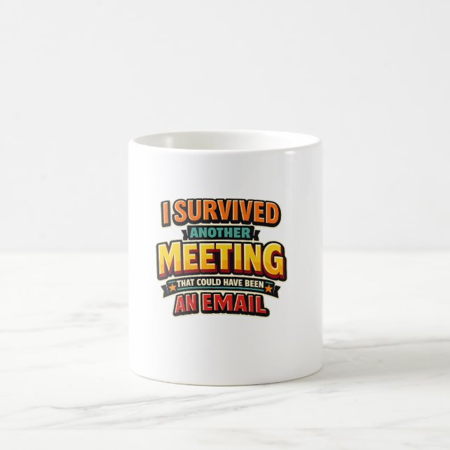 Hätte auch eine E-Mail sein können Kaffeetasse (Mittel)