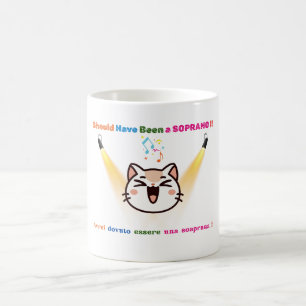Hätte eine Sopranistin sein sollen - Funny Bilingu Kaffeetasse