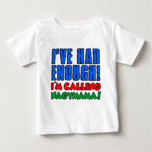Hatte genug beim Aufruf Nagymama Baby T-shirt