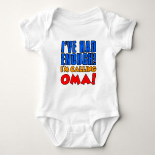 Hatte genug Calling Oma Baby Strampler