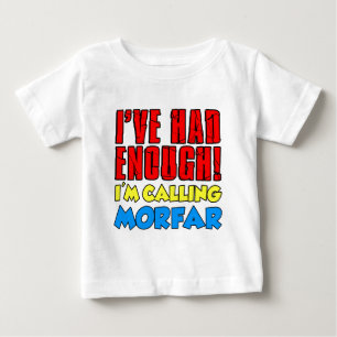 Hatte genug, Morfar anrufen Baby T-shirt