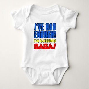 hatte genug, um Baba zu rufen Baby Strampler