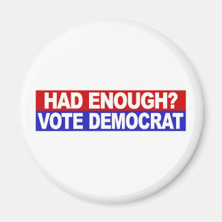 Hatte genug Wahldemokratie Magnet