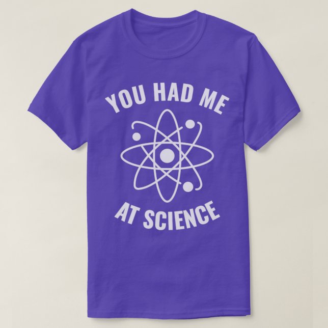 Hatte ich bei Science Funny Science Geek1 T-Shirt (Design vorne)