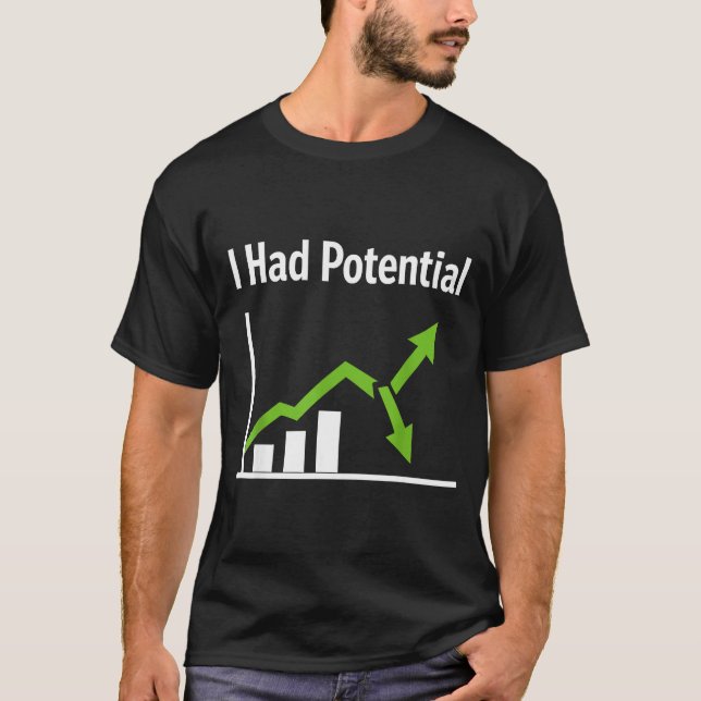 Hatte potenziell sarkastischen Lebenshumor lustige T-Shirt (Vorderseite)