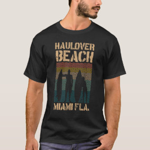 Hau Beach Miami Florida Surf Spot Souvenir T-Shirt