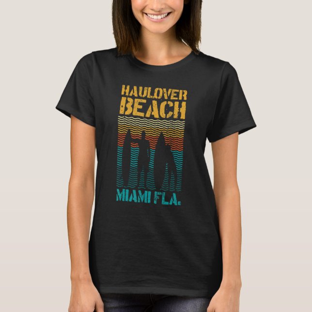 Hau Beach Miami Florida Surf Spot Summer Souvenir  T-Shirt (Vorderseite)