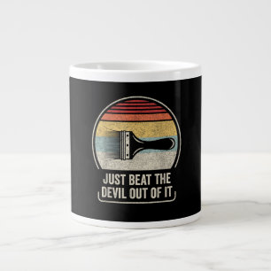 Hau einfach den Teufel raus Jumbo-Tasse
