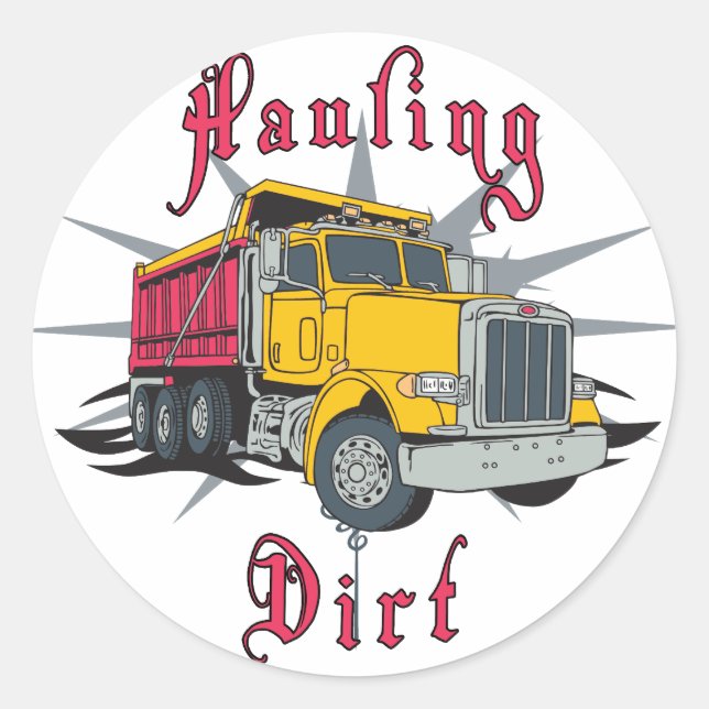 Hauling Dirt Dump Truck Runder Aufkleber (Vorderseite)