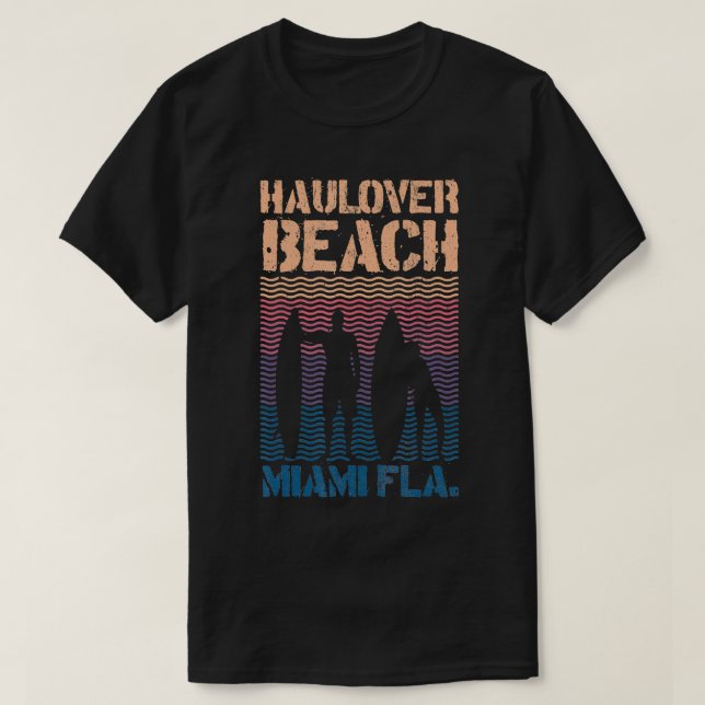 Haulover Beach Miami Florida Surf Sommer Souvenir T-Shirt (Design vorne)