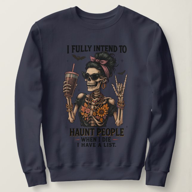 "Haunt People" Halloween Coolstes Sweatshirt (Design vorne)