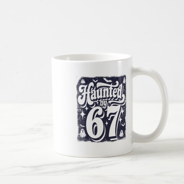 Haunted 67 Meme Six Seven 6-7 Funny Internet Joke  Kaffeetasse (Rechts)