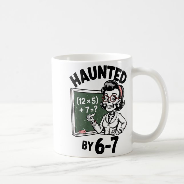 Haunted 67 Skeleton Math Teacher Halloween Costume Kaffeetasse (Rechts)