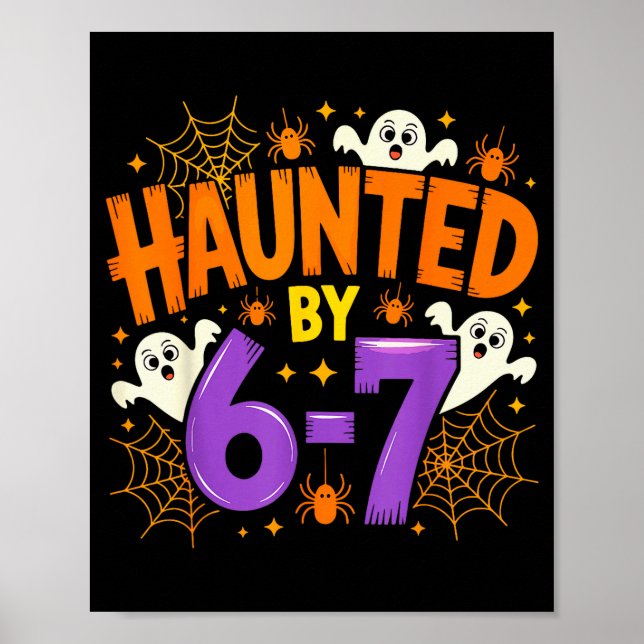 Haunted By 67 Funny Six Seven Meme Soky Ghost Hall Poster (Vorne)