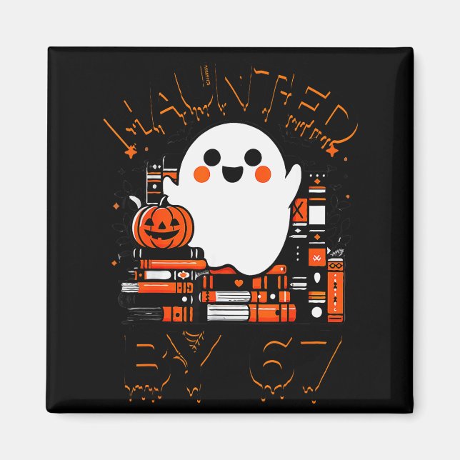 Haunted By 67 - Teacher Boo Ghost Pumpkin Hallowee Magnet (Vorne)