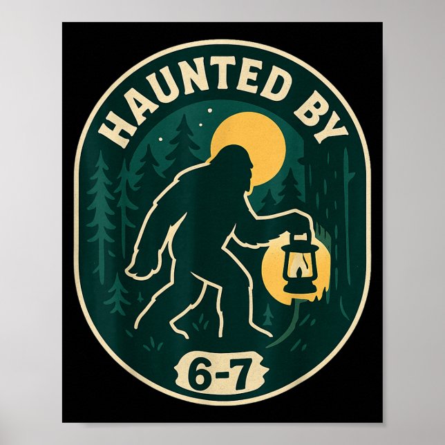 Haunted By 6-7 Bigfoot Lantern Halloween Badge  Poster (Vorne)