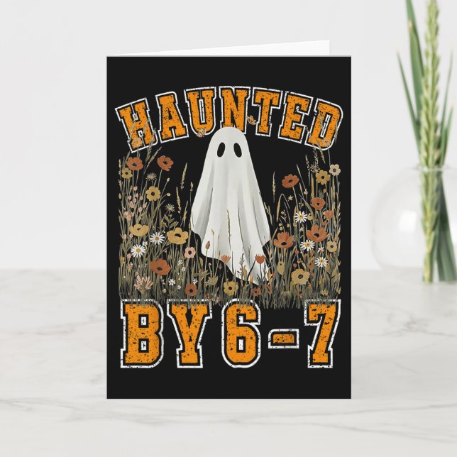 Haunted By 6 7 Ghost Floral 67 Meme Halloween Six  Karte (Vorderseite)