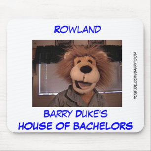 Haus der Junggesellen Rowland Mausunterlage Mousepad