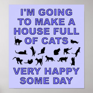 Haus voll von Katzen Funny Cat Lady Plakatzeichen Poster