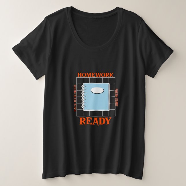 Hausaufgaben Zurück zur Schule Neue Schule Große Größe T-Shirt (Design vorne)