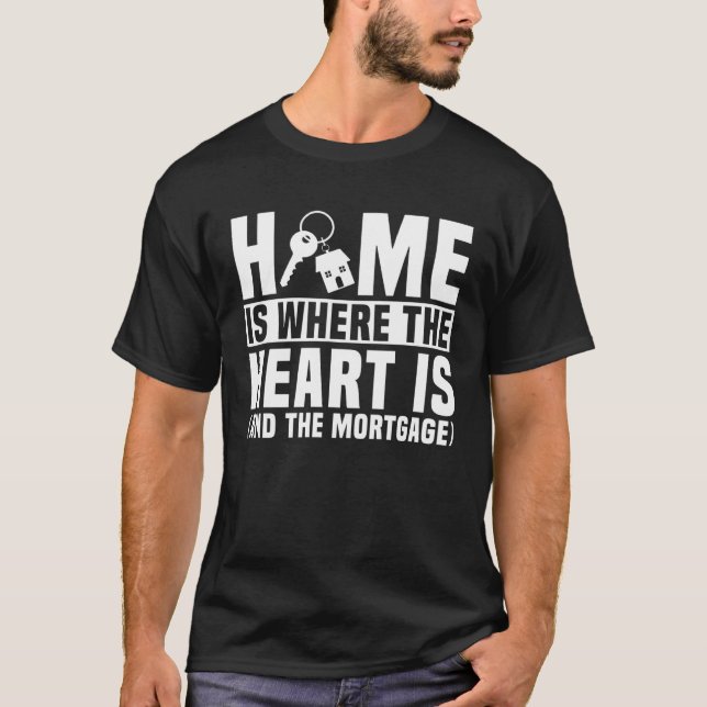 Hauseigentümer Sprichwort Housewärming Party Joke T-Shirt (Vorderseite)