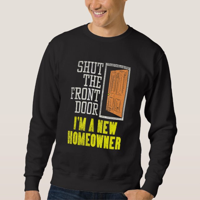 Hauseigentümerdesign für die Hauswärmung schließt  Sweatshirt (Vorderseite)