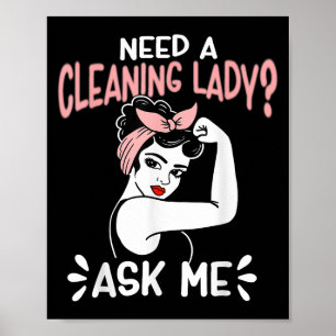 Hausfrau braucht eine Reinigungsfrau_ Gefragt Poster