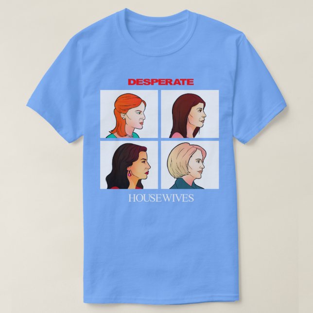Hausfrauen mit verzweifeltem Seitenprofil T-Shirt (Design vorne)