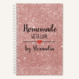 Hausgemacht mit Liebe rot Rosa Glitzer Rezept Notizbuch