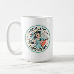 Häusliche Göttin-ish   Lustiger Sarkasmus Kaffeetasse