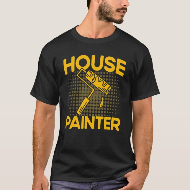 Hausmaler Dekorator Hausmaler T-Shirt (Vorderseite)