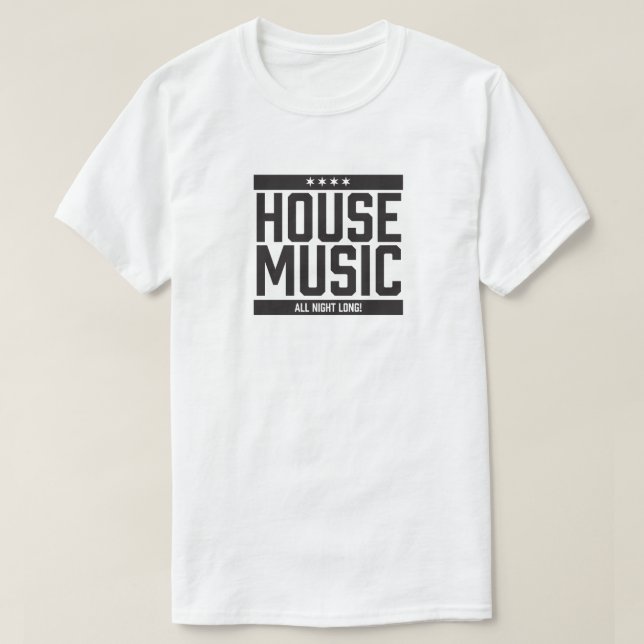 Hausmusik die ganze Nacht lang! T-Shirt (Design vorne)
