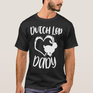 Haustier Dutch Lop Dady Rabbit Eigentümer Vater Mä T-Shirt