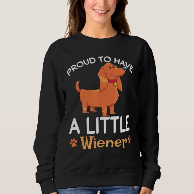 Haustier Wiener Hund  Dackel Sweatshirt (Vorderseite)