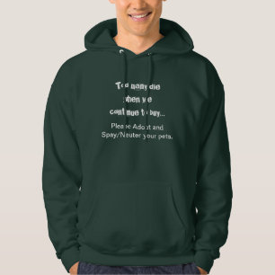 Haustiere adoptieren Sterilisation Quote Hoodie