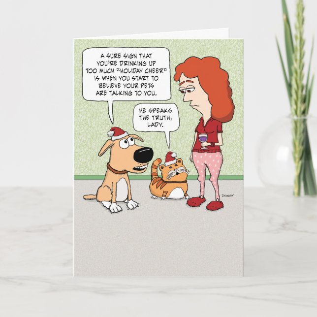 Haustiere denken, Sie trinken zu viel zu Weihnacht Karte (Vorderseite)