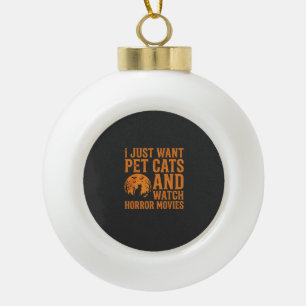 Haustierkatzen Horrorfilme Halloween Design_1 Keramik Kugel-Ornament