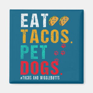 Haustunde essen Tacos Wigglebutts Hund Lustiger Sp Magnet