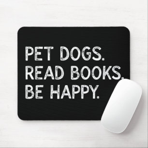 Haustunde lesen Bücher, sei glücklich, lustiger Bü Mousepad