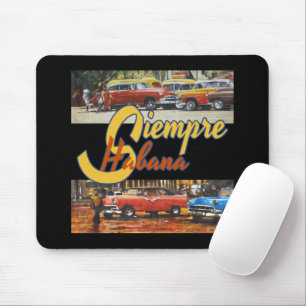 Havana Kuba - Siempre Habana Mousepad