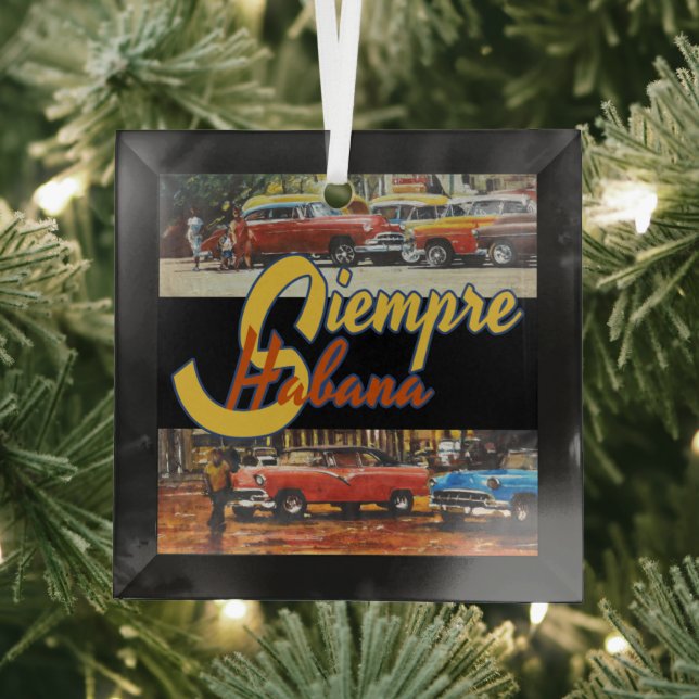 Havana Kuba - Siempre Habana Ornament Aus Glas (Insitu)