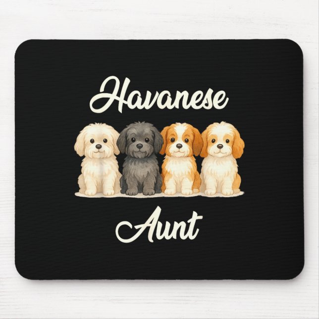 Havanese Aunt Cute Dog Lover Gift Funny Women Pupp Mousepad (Vorne)