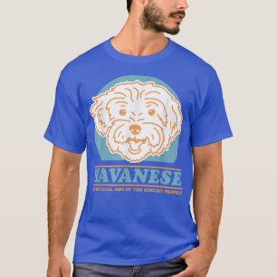 Havanese Hund des Coolsten Hundebesitzers Havanese T-Shirt