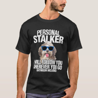 Havanese Hundeshirt Personal Stalker folgt Ihnen T-Shirt