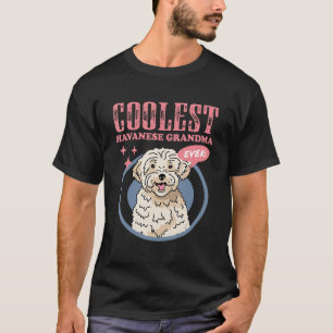 Havanese Oma Dog Owner Havanese 1 T-Shirt