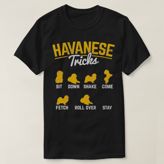 Havanese Tricks Havanese Pet Owner Dog Lover  T-Shirt (Design vorne)