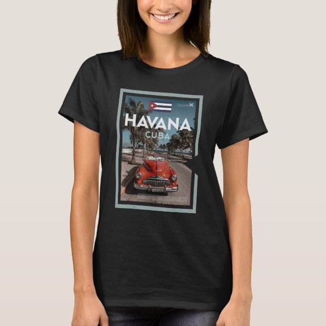 Havanna, Kuba T-Shirt (Vorderseite)