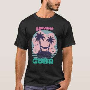 Havanna Surfpalmen Kuba Urlaubssaal T-Shirt